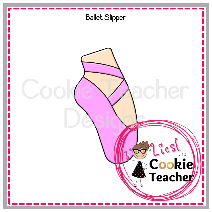 Ballet Slipper The Cookie Teacher