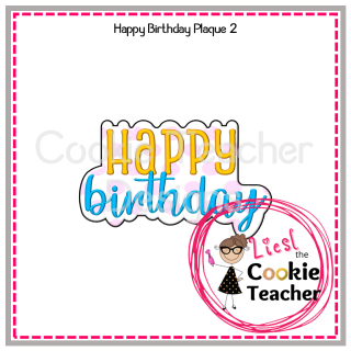 Happy Birthday Plaque 2